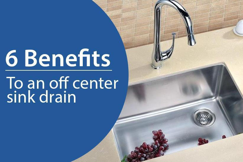 6 Key Benefits of an Off Center Sink Drain-DirectSinks