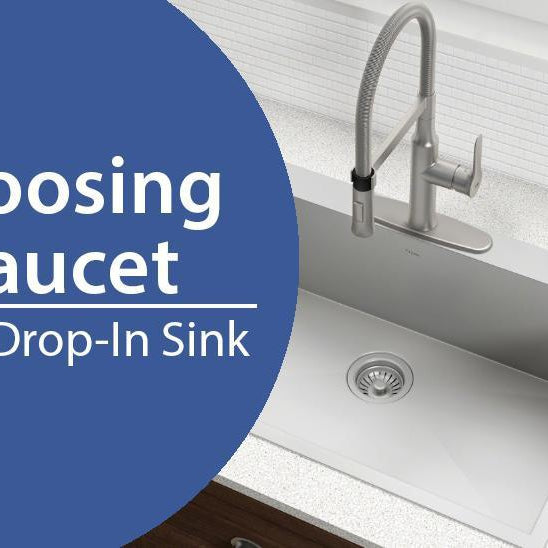 Choosing a Faucet for Your Drop-In Sink-DirectSinks