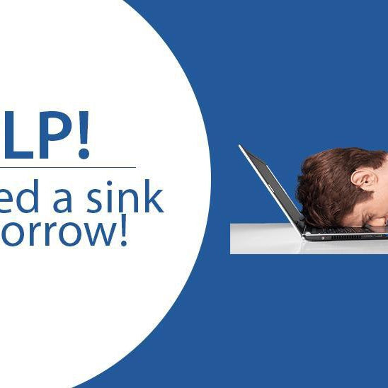 HELP!! I need a sink tomorrow!-DirectSinks
