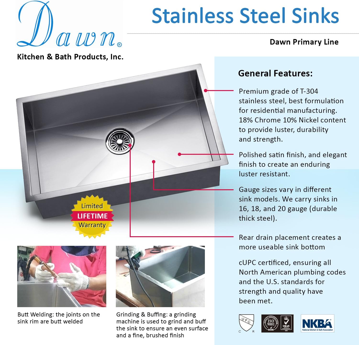 Dawn Kitchen & Bath Products features of their stainless steel sinks