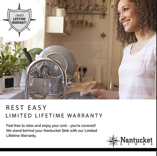Nantucket Sinks Warranty. Limited Lifetime warranty explained.